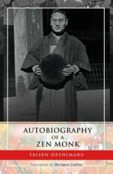 Autobiography of a ZEN Monk - Richard Collins (ISBN: 9781942493723)