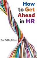 How to Get Ahead in HR (ISBN: 9781913019457)