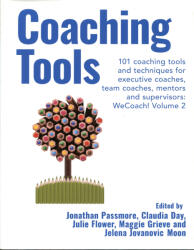 Jonathan Passmore: Coaching Tools: 101 coaching tools and techniques Volume 2 (ISBN: 9781911450894)