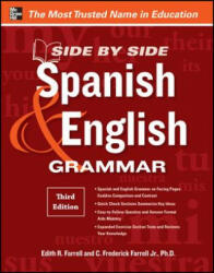 Side-By-Side Spanish and English Grammar - Edith Farrell (2012)