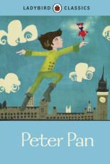 Ladybird Classics: Peter Pan - Sir J. M. Barrie (2012)