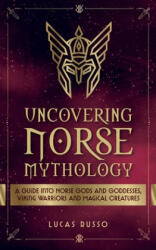 Uncovering Norse Mythology (ISBN: 9781737117339)