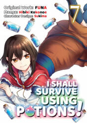 I Shall Survive Using Potions (ISBN: 9781718340121)