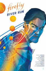 Firefly: River Run HC - Jeff Jensen, Andrés Genolet (ISBN: 9781684158331)