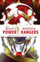 Mighty Morphin Power Rangers: Necessary Evil II Deluxe Edition HC - Sina Grace, Daniele Di Nicuolo (ISBN: 9781684158195)