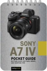 Sony a7 IV: Pocket Guide (ISBN: 9781681988733)