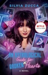 An Astrological Guide for Broken Hearts (ISBN: 9781668004128)