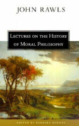 Lectures on the History of Moral Philosophy - John Rawls, Barbara Herman (2000)