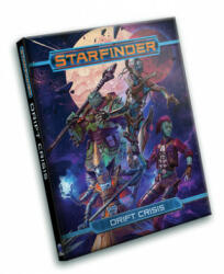 Starfinder RPG: Drift Crisis - Rigby Bendele, Jessica Catalan (ISBN: 9781640784192)