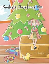 Smiley's Christmas Eve (ISBN: 9781636922652)