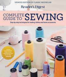 Reader's Digest Complete Guide to Sewing - Reader's Digest (ISBN: 9781621458012)