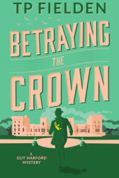 Betraying the Crown (ISBN: 9781542017428)