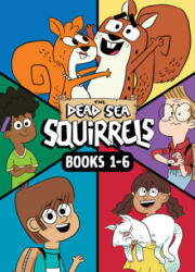 The Dead Sea Squirrels 6-Pack Books 1-6: Squirreled Away / Boy Meets Squirrels / Nutty Study Buddies / Squirrelnapped! / Tree-Mendous Trouble / Whirly - Luke Séguin-Magee (ISBN: 9781496462817)