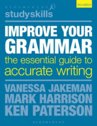 Improve Your Grammar - Vanessa Jakeman, Ken Paterson (ISBN: 9781350933637)