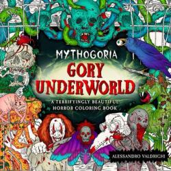 Mythogoria: Gory Underworld (ISBN: 9781250283535)