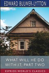 What Will He Do with it Part Two (ISBN: 9781006359361)