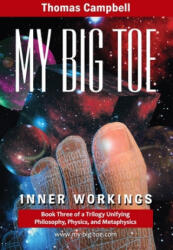 My Big Toe - Thomas Campbell (ISBN: 9780972509442)