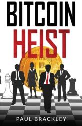 Bitcoin Heist (ISBN: 9780645000849)