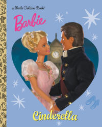 Barbie: Cinderella (Barbie) - Golden Books (ISBN: 9780593483855)