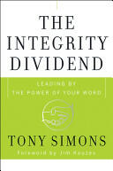 The Integrity Dividend (ISBN: 9780470185667)