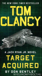 Don Bentley: Don Bentley: Tom Clancy Target Acquired (ISBN: 9780593188149)