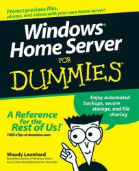 Windows Home Server For Dummies - Woody Leonhard (2012)