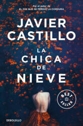 La chica de la nieve - CASTILLO, JAVIER (ISBN: 9788466357098)