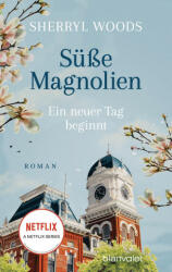 Susse Magnolien - Ein neuer Tag beginnt - Michael Krug (ISBN: 9783734111068)