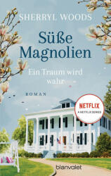 Süße Magnolien - Ein Traum wird wahr - Michael Krug (ISBN: 9783734111051)