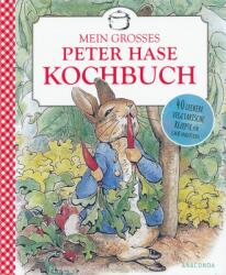 Mein großes Peter-Hase-Kochbuch (ISBN: 9783730610916)