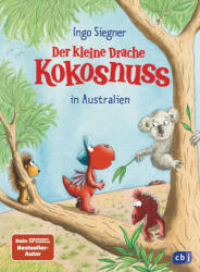 Der kleine Drache Kokosnuss in Australien - Ingo Siegner (ISBN: 9783570179765)