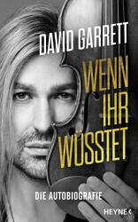 Wenn ihr wüsstet - David Garrett (ISBN: 9783453218338)