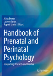 Handbook of Prenatal and Perinatal Psychology - Rupert Linder, Ludwig Janus (ISBN: 9783030417185)