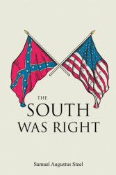 The South Was Right (ISBN: 9781396321856)