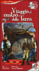 Viaggio al centro della terra - Laura Filippucci, Pino Pace (ISBN: 9788859201588)