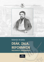 Deák, zala, reformkor (ISBN: 9789634800200)
