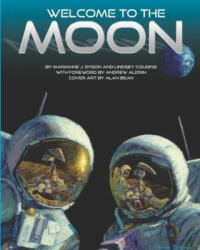 Welcome to the Moon - Lindsey Cousins, Alan Bean (ISBN: 9780578470153)
