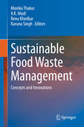 Sustainable Food Waste Management: Concepts and Innovations (ISBN: 9789811589669)