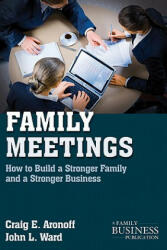 Family Meetings - Craig E Aronoff (ISBN: 9780230111011)