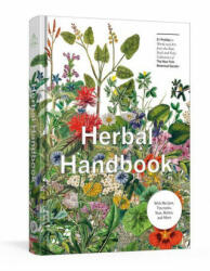 Herbal Handbook: 50 Profiles in Words and Art from the Rare Book Collections of the New York Botanical Garden (ISBN: 9781524759131)