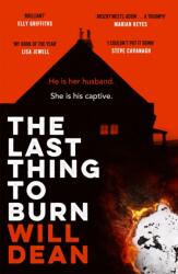 The Last Thing to Burn (ISBN: 9781529307092)
