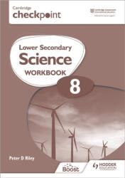 Cambridge Checkpoint Lower Secondary Science Workbook 8 (ISBN: 9781398301412)