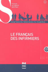 Le francais des infirmiers B1-B2 + DVD - Talavera-Goy Solange, Gardette-Tria Nathalie, Perez Chrystel (ISBN: 9782706122828)