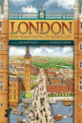 Through Time: London - Richard Platt (2012)