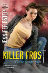 Killer Frost - Jennifer Estep (ISBN: 9780758281524)