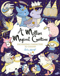 Million Magical Creatures - Lulu Mayo (ISBN: 9781789293531)