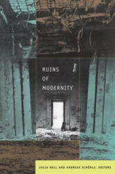 Ruins of Modernity (2010)