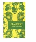 Madame Bovary - Gustave Flaubert (ISBN: 9786067101881)