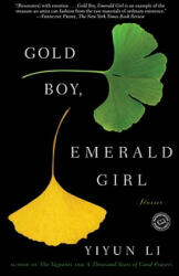 Gold Boy, Emerald Girl - Yiyun Li (ISBN: 9780812980158)