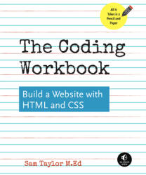 The Coding Workbook: Build a Website with HTML & CSS (ISBN: 9781718500310)